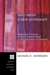Book cover of Who Needs a New Covenant? by Unknown