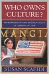 Book cover of Who Owns Culture? by Susan Scafidi