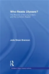 Book cover of Who Reads Ulysses? by Julie Sloan Brannon