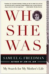 Book cover of Who She Was by Samuel G. Freedman