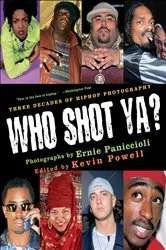 Book cover of Who Shot Ya? by Ernie Paniccioli