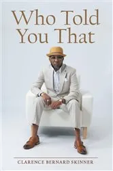 Book cover of Who Told You That? by Savannah Sibert