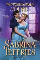 Book cover of Who Wants to Marry a Duke by Sabrina Jeffries