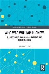 Book cover of Who Was William Hickey? by James R. Farr