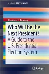 Book cover of Who Will Be the Next President? by Alexander S. Belenky