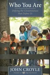 Book cover of Who You Are by John Croyle