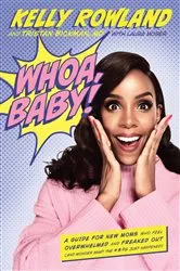 Book cover of Whoa, Baby! by Kelly Rowland