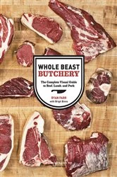 Book cover of Whole Beast Butchery by Ryan Farr