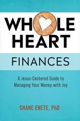Book cover of Whole Heart Finances by Unknown