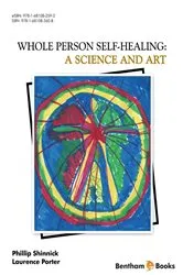 Book cover of Whole Person Self Healing: A Science and Art by Unknown