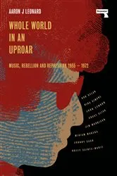 Book cover of Whole World in an Uproar by Aaron Leonard
