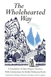Book cover of Wholehearted Way by Kosho Uchiyama Roshi