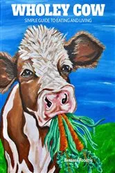 Book cover of Wholey Cow by Barbara Rodgers
