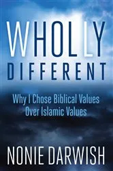 Book cover of Wholly Different by Nonie Darwish