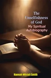 Book cover of Wholly For God The True Christian Life by William Law