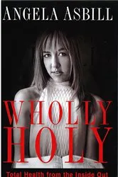 Book cover of Wholly Holy by Angela Asbill