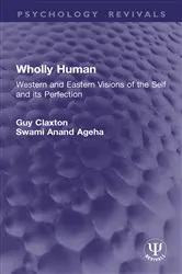 Book cover of Wholly Human by Guy Claxton