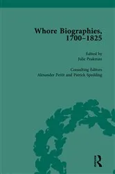 Book cover of Whore Biographies, 1700-1825, Part I Vol 4 by Julie Peakman