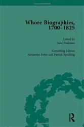 Book cover of Whore Biographies, 1700-1825, Part II vol 7 by Julie Peakman