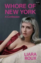 Book cover of Whore of New York by Liara Roux