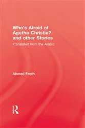 Book cover of Who'S Afraid Agatha Christie by Ahmed Fagih