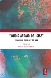 Book cover of “Who’s Afraid of ISIS?” by Daniel Bertrand Monk