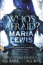 Book cover of Who's Afraid? by Maria Lewis