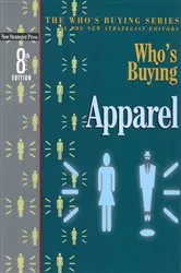 Book cover of Who's Buying Apparel (8th ed.) by The New Strategist Editors