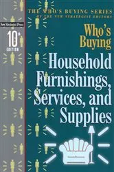 Book cover of Who's Buying Household Furnishings, Services, and Supplies (10th ed.) by The New Strategist Editors