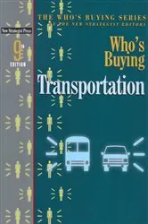 Book cover of Who's Buying Transportation (9th ed.) by The New Strategist Editors