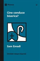 Book cover of Who's in Charge of the Church? / Cine conduce biserica? by Sam Emadi