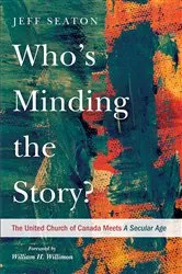 Book cover of Who’s Minding the Story? by Jeff Seaton