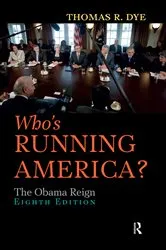 Book cover of Who's Running America? (8th ed.) by Thomas R. Dye