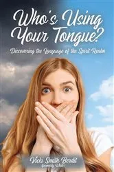 Book cover of Who's Using Your Tongue? by Vicki Smith Berdit