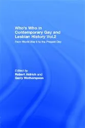 Book cover of Who's Who in Contemporary Gay and Lesbian History Vol.2 by Robert Aldrich