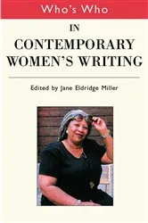 Book cover of Who's Who in Contemporary Women's Writing by Jane Eldridge Miller