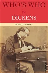 Book cover of Who's Who in Dickens (2nd ed.) by Donald Hawes