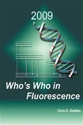 Book cover of Who's Who in Fluorescence 2009 by Chris D. Geddes