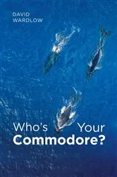 Book cover of Who's Your Commodore by Unknown