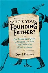 Book cover of Who's Your Founding Father? by David Fleming