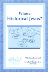 Book cover of Whose Historical Jesus? by William E. Arnal
