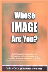 Book cover of WHOSE IMAGE ARE YOU? LaFAMCALL by Lambert Okafor