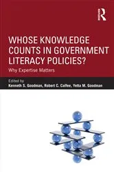 Book cover of Whose Knowledge Counts in Government Literacy Policies? by Kenneth S. Goodman