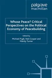 Book cover of Whose Peace? Critical Perspectives on the Political Economy of Peacebuilding by M. Pugh