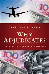 Book cover of Why Adjudicate? by Christina L. Davis