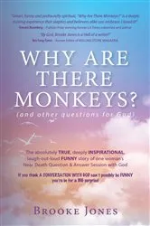 Book cover of Why Are There Monkeys? (and other questions for God) by Unknown