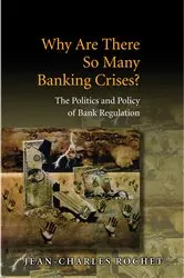 Book cover of Why Are There So Many Banking Crises? by Jean-Charles Rochet