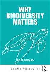 Book cover of Why Biodiversity Matters by Unknown