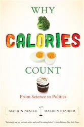 Book cover of Why Calories Count by Marion Nestle