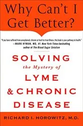 Book cover of Why Can't I Get Better? by Richard I. Horowitz